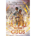 Set Fire to the Gods