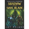 Shadow of the Soul Blade