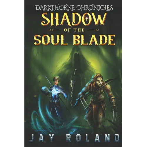 Shadow of the Soul Blade