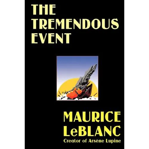 The Tremendous Event