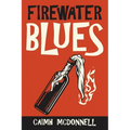 Firewater Blues