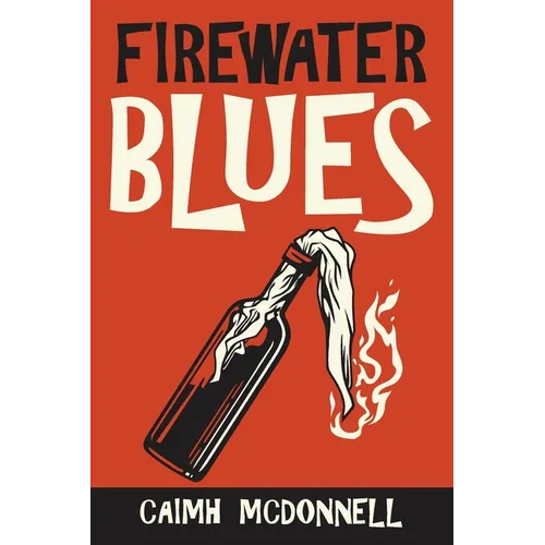 Firewater Blues