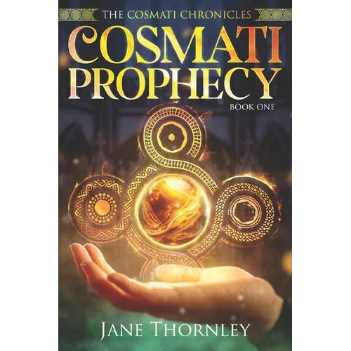 The Cosmati Prophecy: A Historical Fantasy Adventure