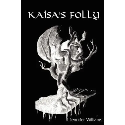 Kaisa's Folly