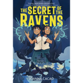 The Secret of the Ravens: A Graphic Novel