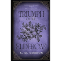 Triumph of the Elderoak