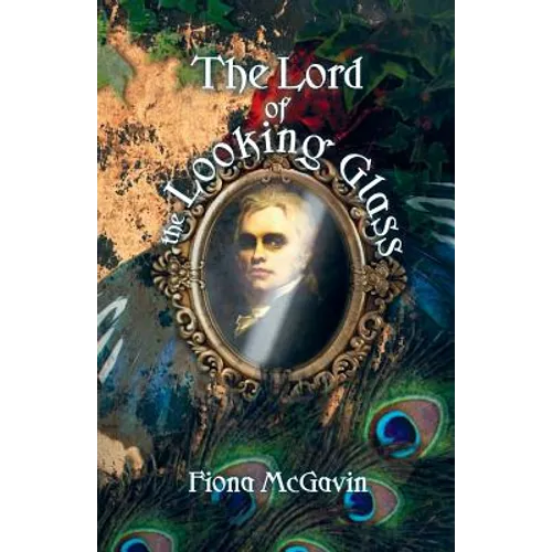 The Lord of the Looking Glass and Other Stories