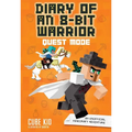 Diary of an 8-Bit Warrior: Quest Mode: An Unofficial Minecraft Adventure Volume 5
