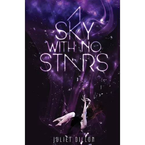 A Sky With No Stars: Saving The Future: Part One
