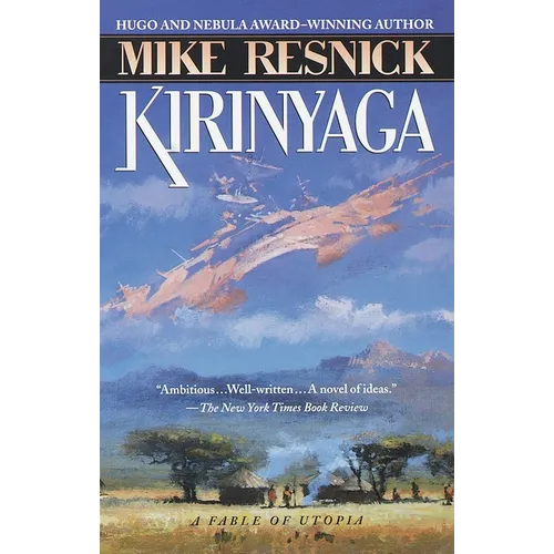Kirinyaga: A Fable of Utopia
