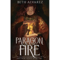 Paragon of Fire
