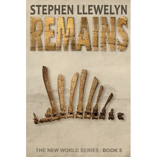 Remains: The New World Series Book Five