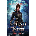 Of Flesh and Steel