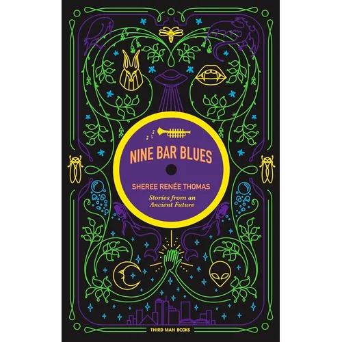 Nine Bar Blues: Stories From An Ancient Future