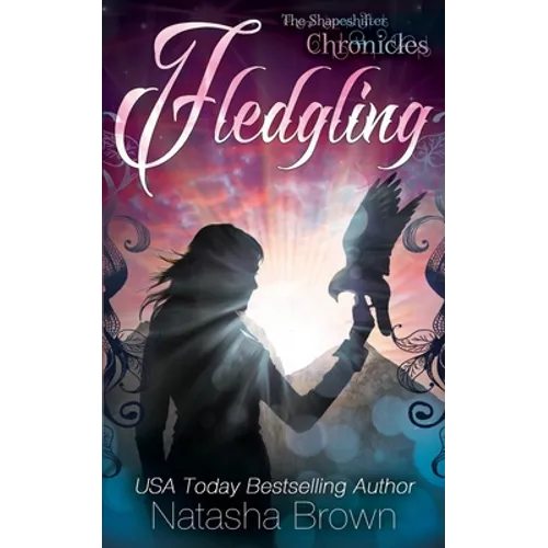 Fledgling: The Shapeshifter Chronicles