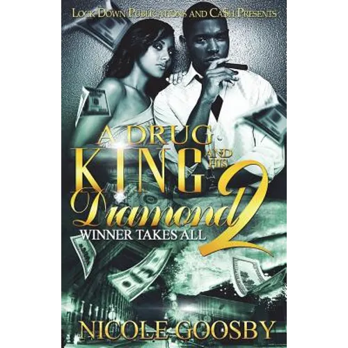 A Drug King and His Diamond 2: Winner Takes All
