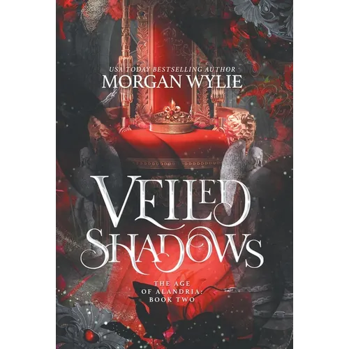 Veiled Shadows: The Age of Alandria: Book Two