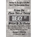 Queasy Street: Volume One: Eleven Tales of Fantasy