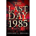 The Last Day 1985