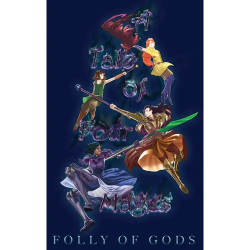 Tale of Four Mages: Folly of Gods