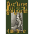 Henry Lawson Hero of the Robot Revolution