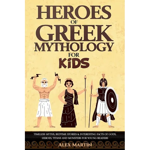 Heroes of Greek Mythology for Kids