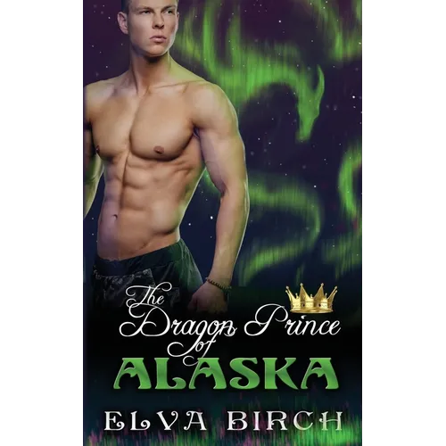 The Dragon Prince of Alaska