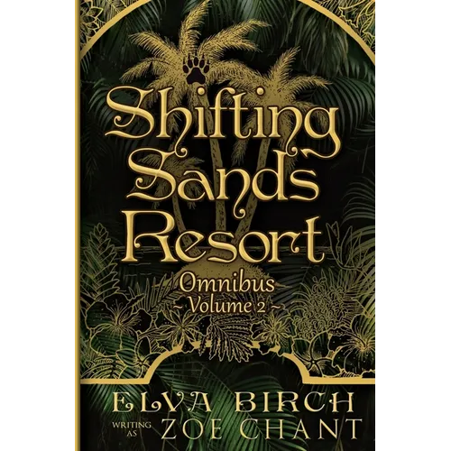 Shifting Sands Resort Omnibus Volume 2