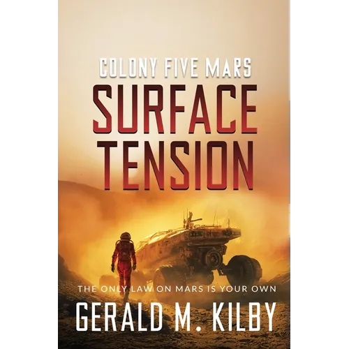 Surface Tension: Colony Five Mars