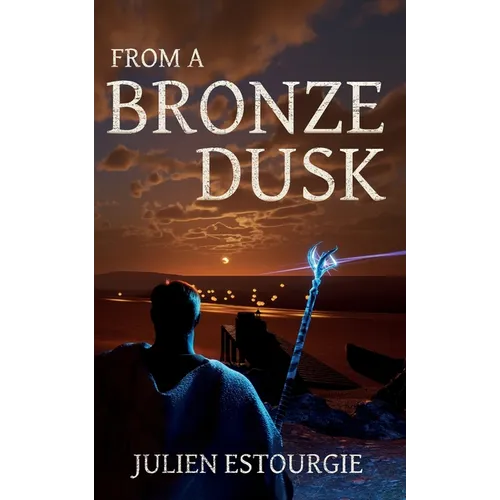 From a Bronze Dusk