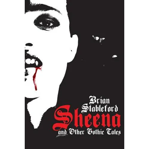 Sheena and Other Gothic Tales