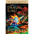 The Dragon Lord (The Gryphon Chronicles, Book 7)