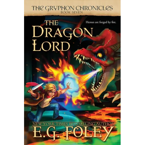 The Dragon Lord (The Gryphon Chronicles, Book 7)