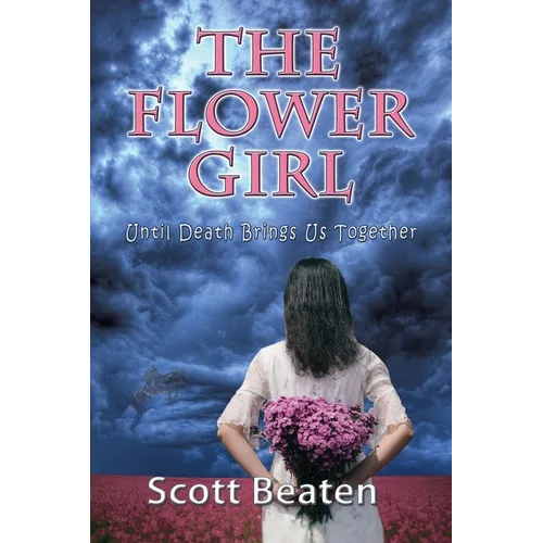 The Flower Girl Until Death Brings Us Together