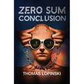 Zero Sum Conclusion