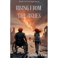 Rising From the Ashes