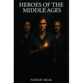 Heroes of the Middle Ages