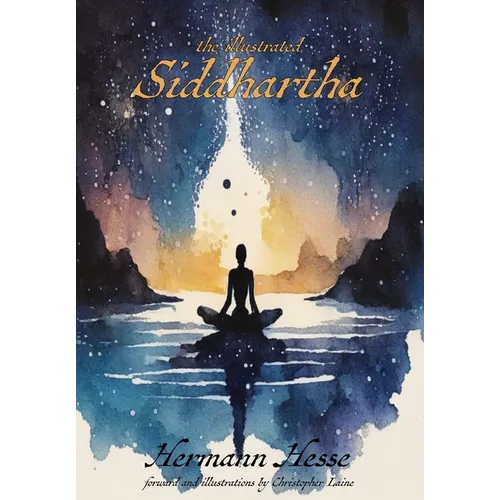 The Illustrated Siddhartha