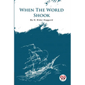When The World Shook