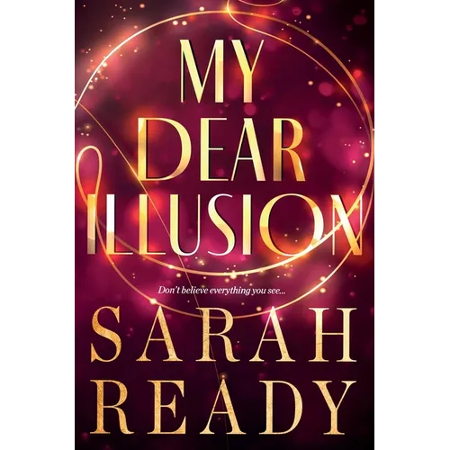 My Dear Illusion