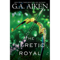 The Heretic Royal: An Action Packed Novel of High Fantasy