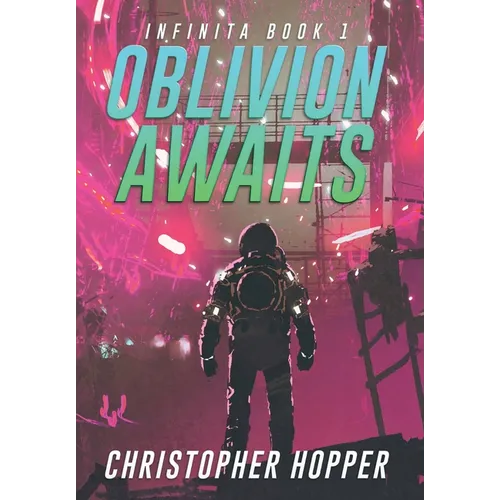 Oblivion Awaits (Infinita Book 1)
