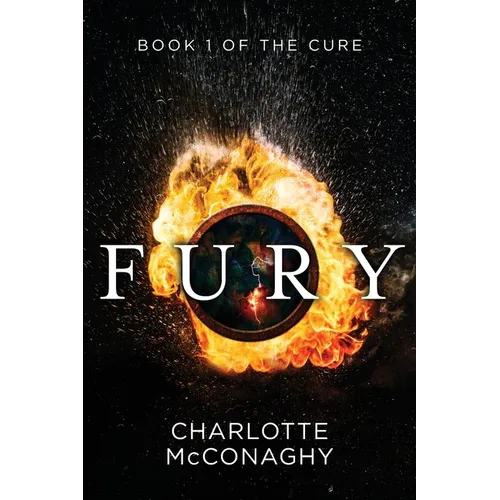 Fury: Book One of the Cure (Omnibus Edition)