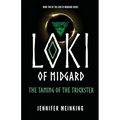 Loki of Midgard: The Taming of the Trickster
