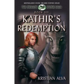 Kathir's Redemption: Book Six of the Dragon Stone Saga: (Chronicles of Tallin)