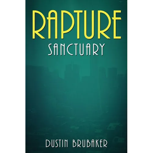 Rapture: Sanctuary