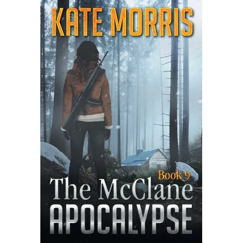 The McClane Apocalypse Book Nine