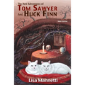 The New Adventures of Tom Sawyer and Huck Finn (Adult Edition)