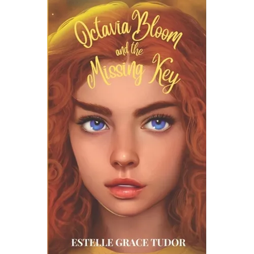 Octavia Bloom and the Missing Key