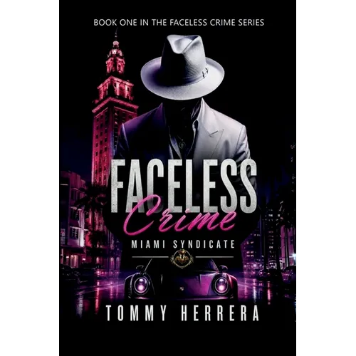 Faceless Crime: Miami Syndicate